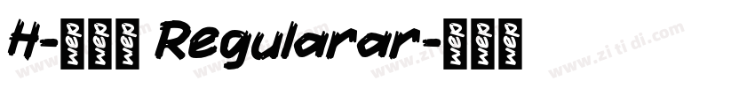 H-新雅兰 Regularar字体转换